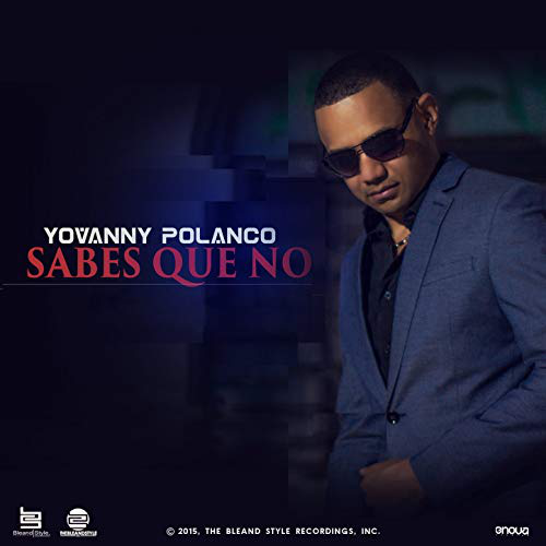 Yovanny Polanco — Sabes Que No (En La Voz De Yikilee 2k18)